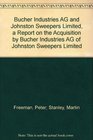 Bucher Industries Ag And Johnston Sweepers Limited a Report on the Acquisition by Bucher Industries Ag of Johnston Sweepers Limited Competition Commission Report