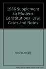 1986 Supplement to Modern Constitutional Law Cases and Notes