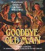 Goodbye Old Man Matania's Vision of the First World War