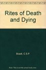 Rites of Death and Dying Three Papers Given at the 1987 National Meeting of the Federation of Diocesan Liturgical Commissions