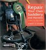 Repair Your Own Saddlery and Harness