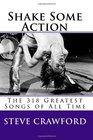 Shake Some Action The 318 Greatest Songs Of All Time