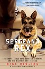 Sergeant Rex: The Unbreakable Bond Between a Marine and His Military Working Dog