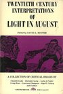 Twentieth century interpretations of Light in August A collection of critical essays