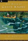 The River at Green Knowe (Green Knowe, Bk 3)