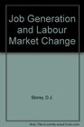 Job Generation and Labour Market Change