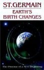 Earth's Birth Changes: The Promise for a New Beginning (St. Germain Series)