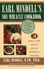 Earl Mindell's Soy Miracle Cookbook