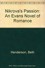 Nikrova's Passion An Evans Novel of Romance