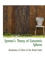 Symmes's Theory of Concentric Spheres