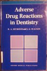 Adverse Drug Reactions in Dentistry