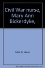 Civil War nurse Mary Ann Bickerdyke
