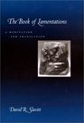 The Book of Lamentations  A Meditation and Translation