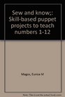Sew and know Skillbased puppet projects to teach numbers 112