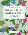 Decorating Furniture: Stencil, Paint and Block Print Projects (Decorating Furniture)