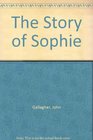 The Story of Sophie