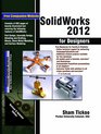 SolidWorks 2012 for Designers