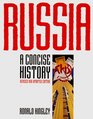 Russia  A Concise History