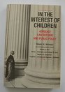 In the Interest of Children Advocacy Law Reform and Public Policy