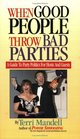 When Good People Throw Bad Parties A Guide to Party Politics for Hosts and Guests