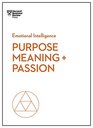 Purpose Meaning and Passion