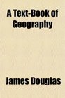 A TextBook of Geography