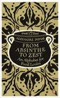 From Absinthe to Zest: An Alphabet for Food Lovers (Penguin Great Food)