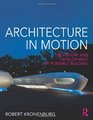 Architecture in Motion The history and development of portable building