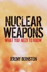 Nuclear Weapons What You Need to Know
