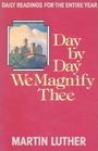 Day by Day We Magnify Thee Daily Readings