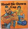The Hand Me Down Cap