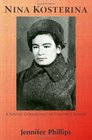 Nina Kosterina  A Young Communist in Stalinist Russia