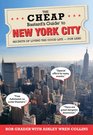 The Cheap Bastard's Guide to New York City 6th Secrets of Living the Good LifeFor Less