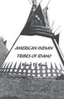 "American Indian Tribes of Idaho"