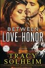 Between Love and Honor