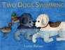 Two Dogs Swimming