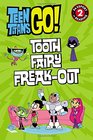Teen Titans Go  Tooth Fairy FreakOut
