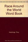 Race Around the World Word Book