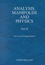 Analysis Manifolds and Physics  Set