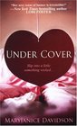 Under Cover: Sweet Strangers / Lovely Lies / Delightful Deception