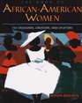 The Book of AfricanAmerican Women 150 Crusaders Creators and Uplifters
