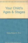 Your Child's Ages & Stages