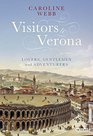 Visitors to Verona Lovers Gentlemen and Adventurers
