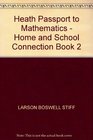 heath passport to mathematics home and school connection book 2