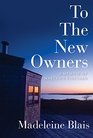 To the New Owners A Memoir of Martha's Vineyard