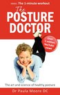 The Posture Doctor  the art and science of healthy posture