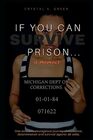 If You Can Survive Prison A Memoir