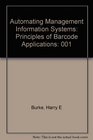 Automating Management Information Systems Vol 1 Principles of Barcode Applications