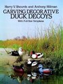 Carving Decorative Duck Decoys With FullSize Templates