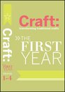 Craft: Transforming Traditional Crafts Set: The First Year